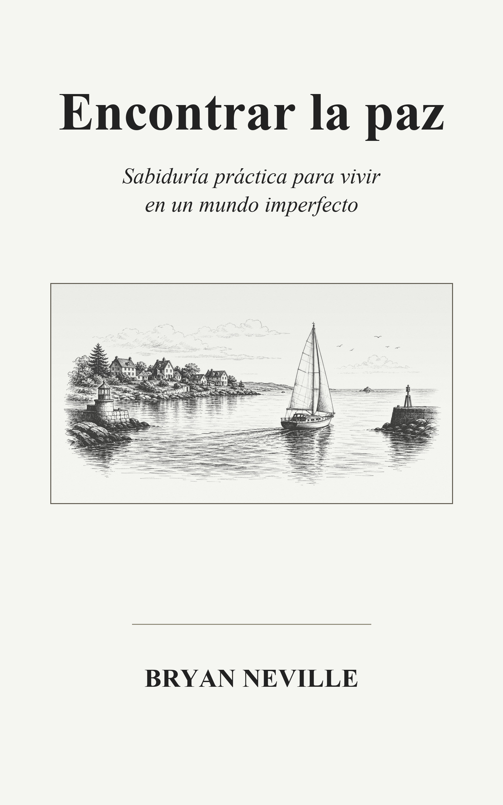 Portada de Encontrar la paz por Bryan Neville