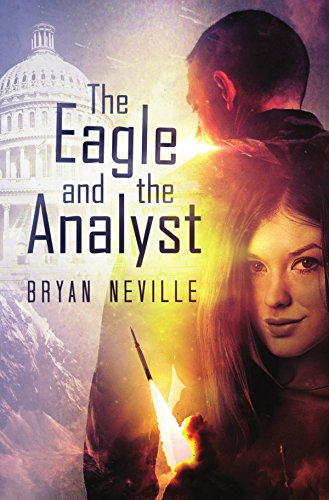 Cover of The Eagle and the Analyst by Bryan Neville